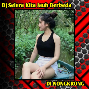 DJ Selera Kita Jauh Berbeda