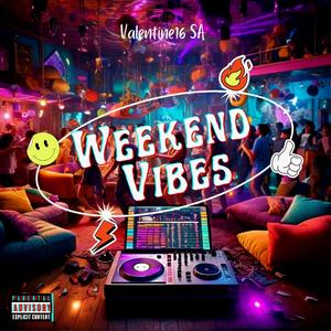 Weekend Vibes