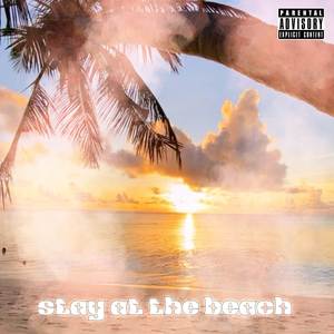 stay at the beach