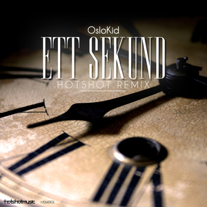 Ett Sekund (Hotshot Remix)