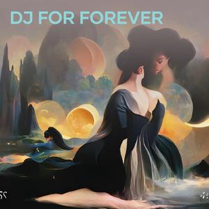Dj for Forever
