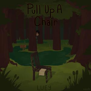 Pull Up A Chair