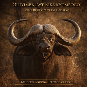 Oluyimba lw'eKika ky'Embogo: THE BUFFALO CLAN ANTHEM
