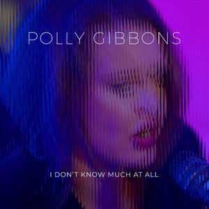 I Don't Know Much at All