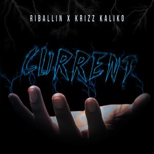 Current (feat. Krizz Kaliko)