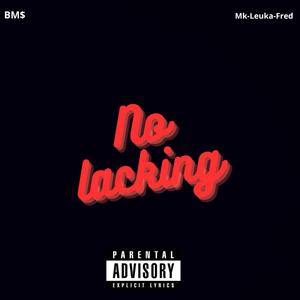 No Lacking (feat. Leuka & Fred)