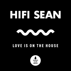 Love Is on the House (Extended Mix)