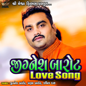 Jignesh Barot Love Song