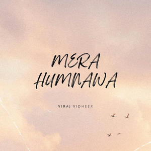 Mera Humnawa
