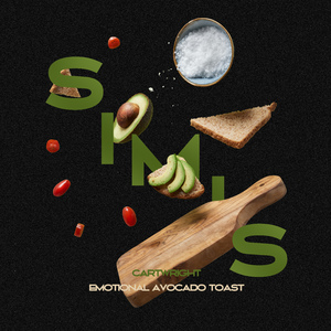 Emotional Avocado Toast