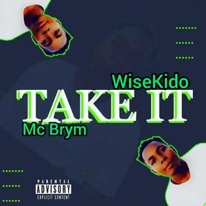 TAKE IT (feat. Mcbrym)