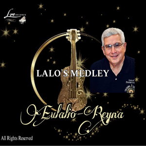 Lalo's Medley
