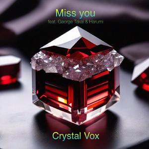 Miss you (feat. George Takai & Harumi)
