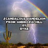 Byke - Scandalous Dandelion from Ambrosia Hill