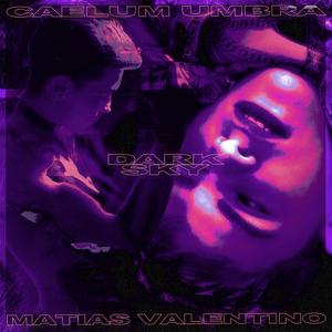 Dark Sky (feat. Matias Valentino)
