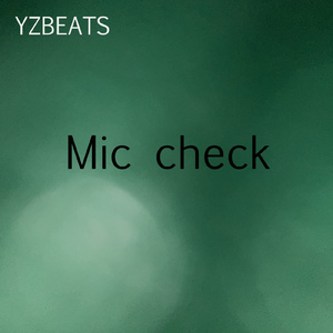 Mic check