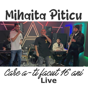 Care a-ti facut 16 ani (Live)