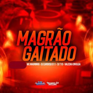 Magrão Gaitado