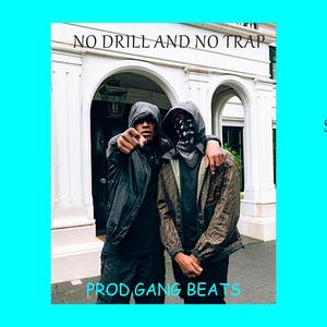 No Drill and No Trap