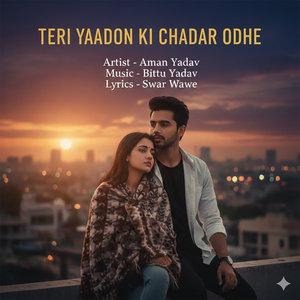 Teri Yaadon Ki Chadar Odhe