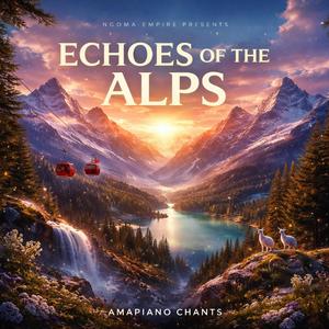 Echoes of the Alps