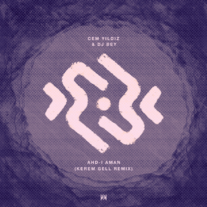 Ahd-ı Aman (Kerem Gell Remix)