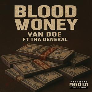 Blood Money (feat. Tha General)