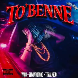 TO'BENNE (feat. Elmanooloo, Tovalkidd & (prod.1.7rxdriii))