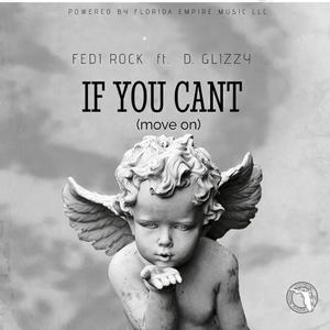 IF YOU CANT (feat. D.GLIZZY)