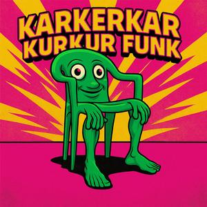 KARKERKAR KURKUR FUNK