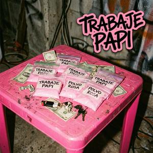Trabaje Papi (TiKT0Version)