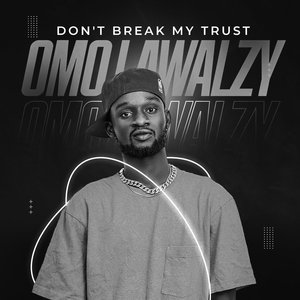 Don't Break My Trust