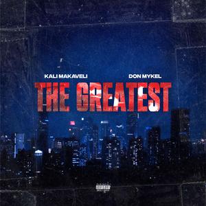 THE GREATEST (feat. Don Mykel)