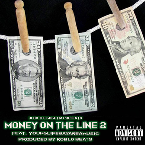 Money on the Line 2 (feat. Younglife)