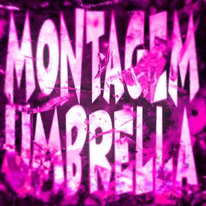 MONTAGEM UMBRELLA (SLOWED)