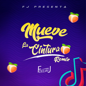 Mueve la Cintura (Remix)