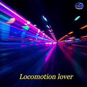 Locomotion lover