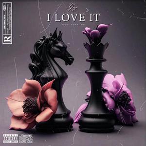 I L♥ve It (Prod. Yowai Mo)