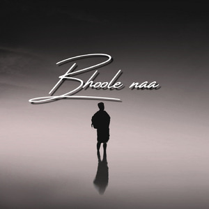 Bhoole Naa (Alternate Version)