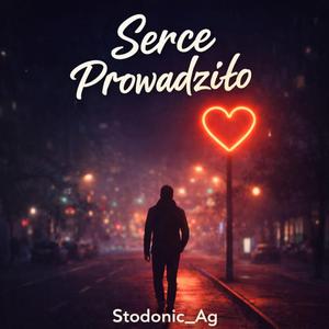 Serce Prowadziło
