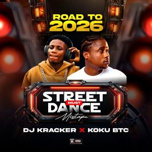Street Must Dance Outro (feat. Koku Btc)