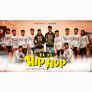 KA 32 Hip Hop (feat. D RAPPER)