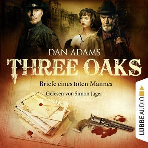 Three Oaks, Folge 03: Briefe eines toten Mannes, Kapitel 56