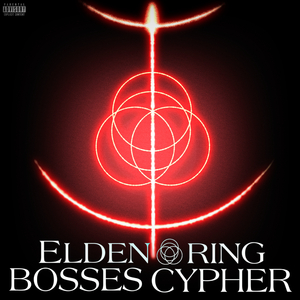 Elden Ring Boss Cypher (feat. Ninethie, Politicess, Camogod, Nenorama, Kadesh Flow, RAPKNIGHT, Galickz, Isthatfr0st, Shwabadi & True Evil Villain)