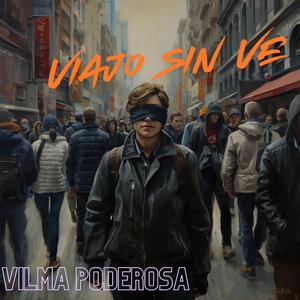 Viajo sin ve