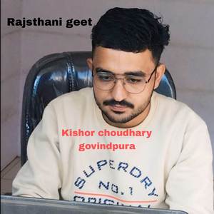 Kishor choudhary govindpura