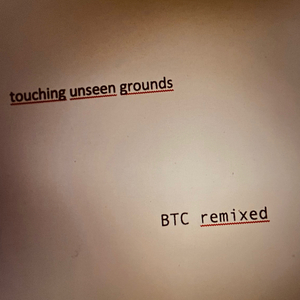 touching unseen grounds