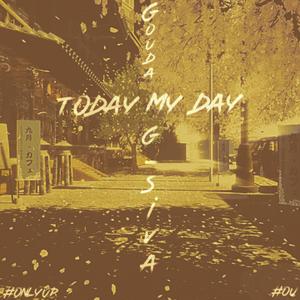 Todays my Day (feat. Gouda.)