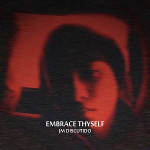 Embrace Thyself