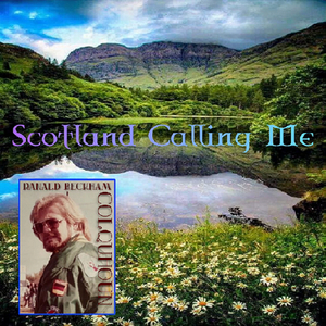 Scotland Calling Me
